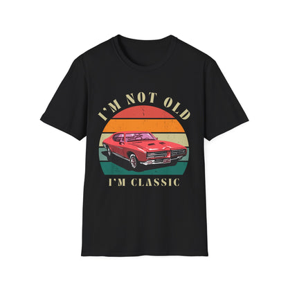 Vintage Car Classic Tee - "I'm Not Old, I'm Classic" T-Shirt