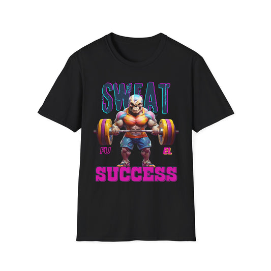 Fitness T-Shirt - "SWEAT FUEL SUCCESS"