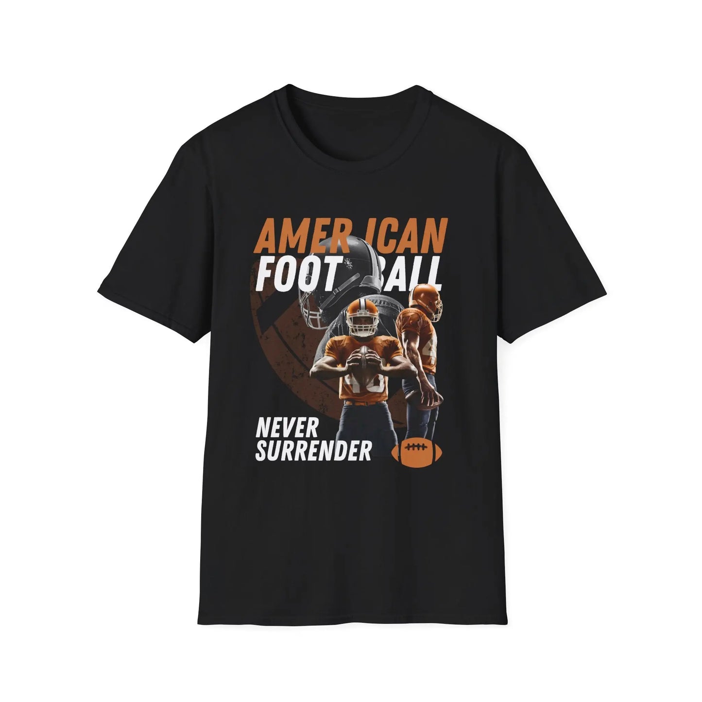 American Football Enthusiast T-Shirt - 'Never Surrender' Printify