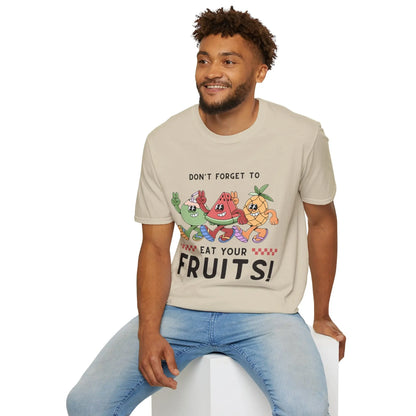 Eat Your Fruits T-Shirt - Fun Healthy Reminder Tee Printify