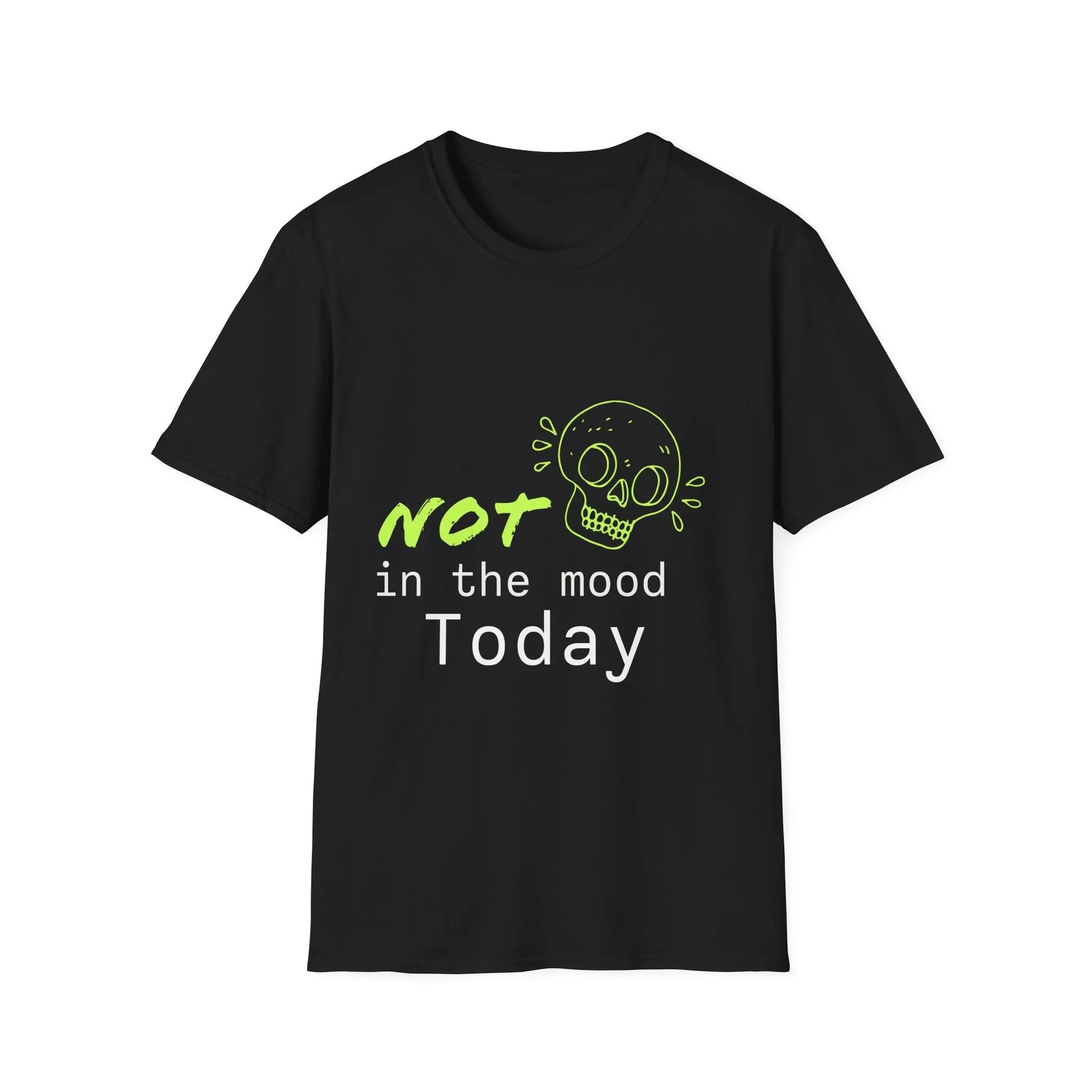 T-Shirt - 'Not in the Mood Today' Funny Graphic Tee Printify